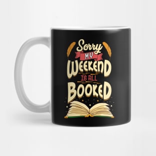 Sorry My Weekend Is All Booked Obsessed Reader Mug